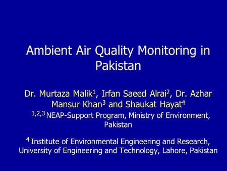 Ambient Air Quality Monitoring in Pakistan Dr