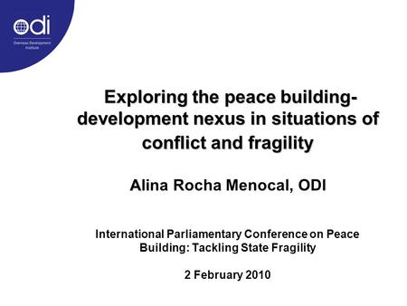 Exploring the peace building- development nexus in situations of conflict and fragility A Exploring the peace building- development nexus in situations.