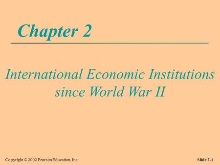 International Economic Institutions since World War II