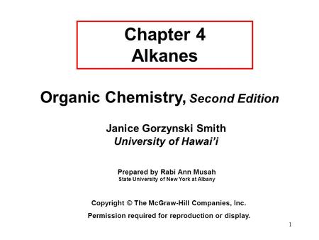Chapter 4 Alkanes Organic Chemistry, Second Edition