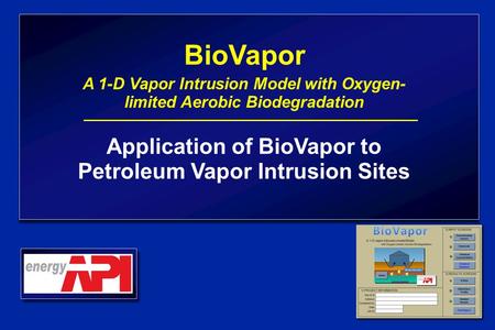 BioVapor Application of BioVapor to Petroleum Vapor Intrusion Sites