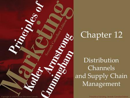 Distribution Channels and Supply Chain Management