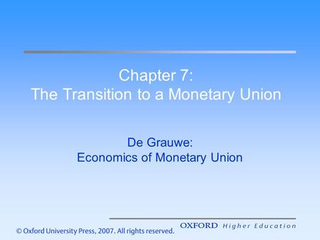 Chapter 7: The Transition to a Monetary Union