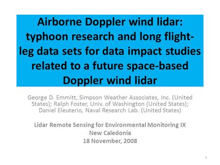 Lidar Remote Sensing for Environmental Monitoring IX