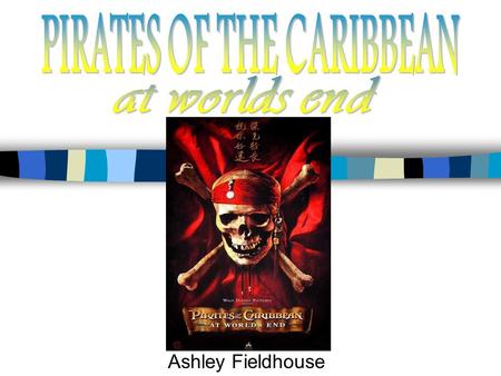 Ashley Fieldhouse. In their quest to find Captain Jack Sparrow, Elizabeth Swann, Will Turner, Tia Dalma and Barbossa journey first to Singapore, then.
