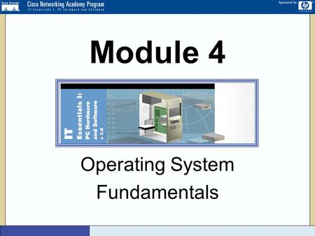 Version 3 Operating System Fundamentals Module 4.