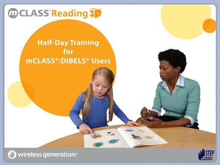 Agenda mCLASS®:Reading 3D™ Basics Text Reading and Comprehension (TRC)