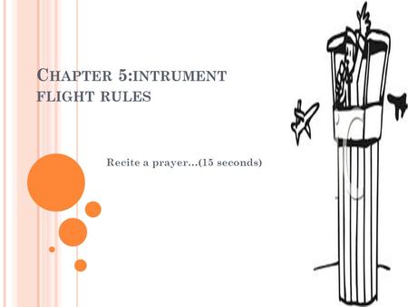 Chapter 5:intrument flight rules