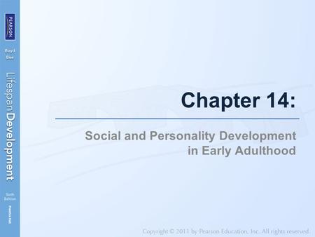 Social and Personality Development in Early Adulthood