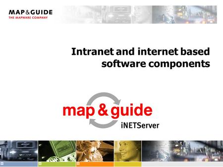 Intranet and internet based software components. 2 Overview  What are intranet and internet based map applications?  System Requirements  Architecture.
