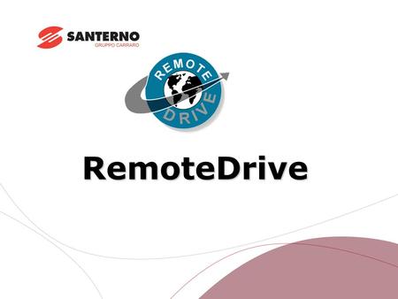 RemoteDrive. OVERVIEW OVERVIEW The RemoteDrive is a special software running on Windows TM and controlling the devices manufactured by Elettronica Santerno.
