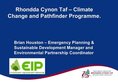 Rhondda Cynon Taf – Climate Change and Pathfinder Programme.