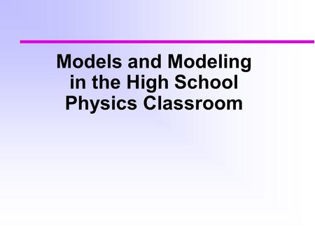 Models and Modeling in the High School Physics Classroom.