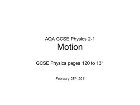AQA GCSE Physics 2-1 Motion