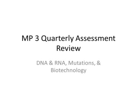 MP 3 Quarterly Assessment Review