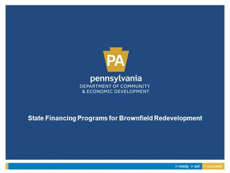 State Financing Programs for Brownfield Redevelopment.