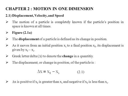 CHAPTER 2 : MOTION IN ONE DIMENSION