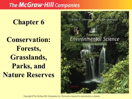Conservation: Forests, Grasslands, Parks, and Nature Reserves