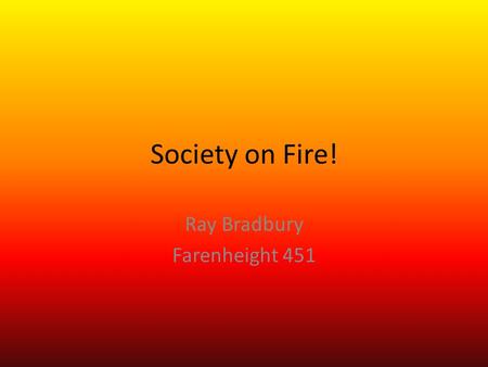 Ray Bradbury Farenheight 451