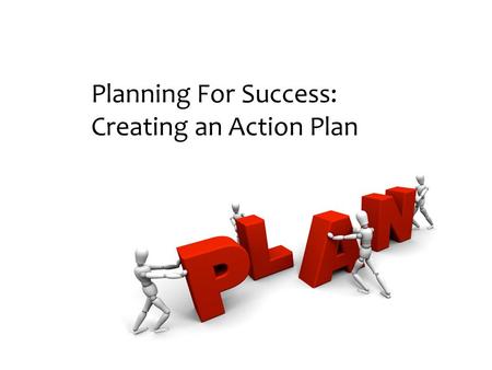 Planning For Success: Creating an Action Plan. Planning Step The Strategic Prevention Framework.