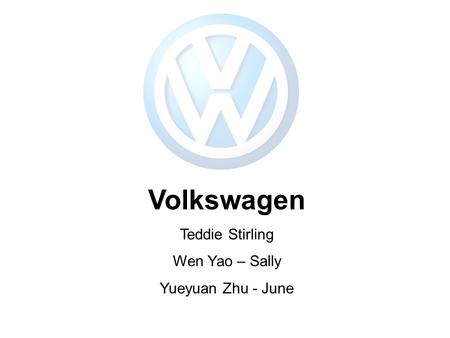 Volkswagen Teddie Stirling Wen Yao – Sally Yueyuan Zhu - June.