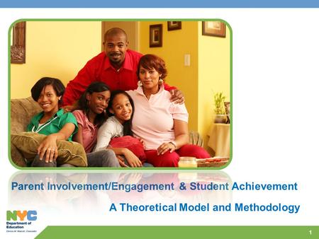 Parent Involvement/Engagement & Student Achievement