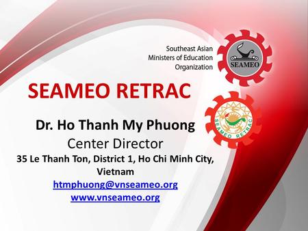 Dr. Ho Thanh My Phuong Center Director 35 Le Thanh Ton, District 1, Ho Chi Minh City, Vietnam