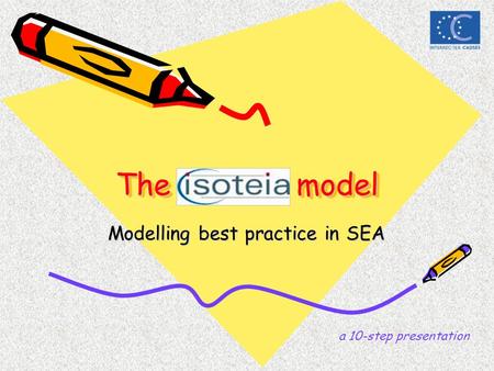 The model Modelling best practice in SEA a 10-step presentation.