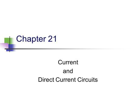 Current and Direct Current Circuits