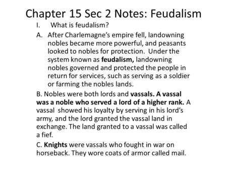 Chapter 15 Sec 2 Notes: Feudalism