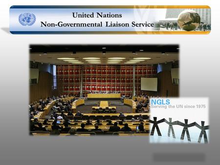 United Nations Non-Governmental Liaison Service. Project Background Addressing International Issues?  Global Financial Architectural Reform  Global.