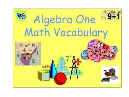 Algebra One Math Vocabulary.