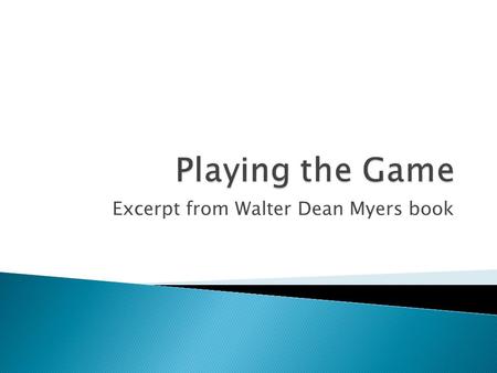 Excerpt from Walter Dean Myers book