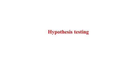Hypothesis testing. Classical hypothesis testing is a statistical method that appeared in the first third of the 20 th Century, alongside the “modern”