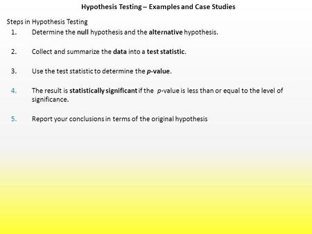 Hypothesis Testing – Examples and Case Studies