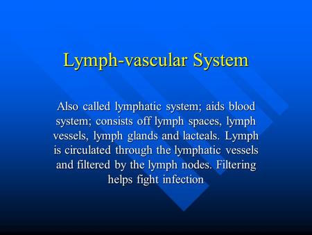 Lymph-vascular System