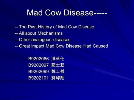 Mad Cow Disease The Past History of Mad Cow Disease
