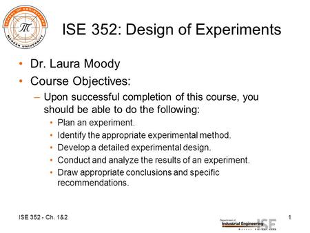 ISE 352: Design of Experiments