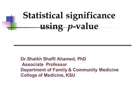 Statistical significance using p-value