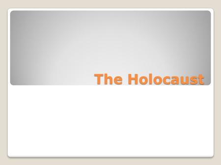 The Holocaust. Create a cluster web in which you write down facts you can remember about the Holocaust from previous classes or books you have read: Holocaust.