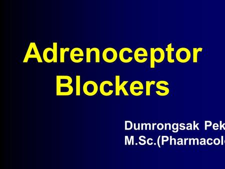 Adrenoceptor Blockers