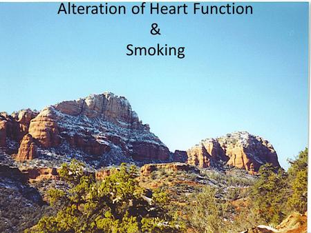 Alteration of Heart Function & Smoking