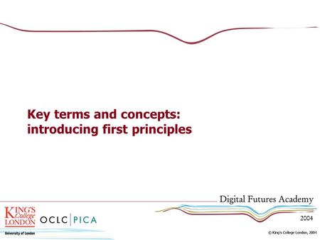 Key terms and concepts: introducing first principles.