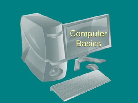 Computer Basics. What is a Computer? “A computer is an electronic device, operating under the control of instructions stored in its own memory, than can.