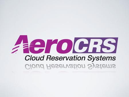 What is AeroCRS? AeroCRS is a complete reservation and operational system for a small-medium airline, the system includes: Reservations Either by agents.