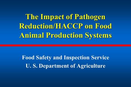 Food Safety and Inspection Service U. S. Department of Agriculture