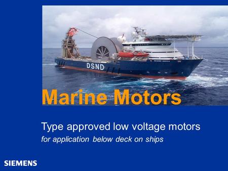 Marine Motors Type approved low voltage motors