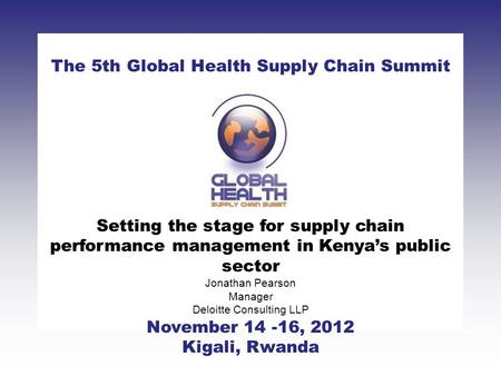 CLICK TO ADD TITLE The 5th Global Health Supply Chain Summit