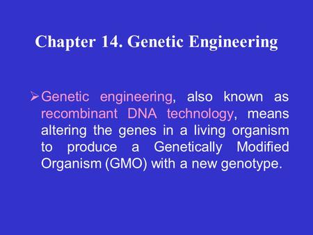Chapter 14. Genetic Engineering