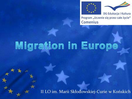 II LO im. Marii Skłodowskiej-Curie w Końskich. What is migration? Migration is the movement of people from one place to another. Internal migration.